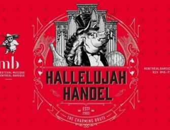 Hallelujah ! Handel au <br>Festival Montréal Baroque