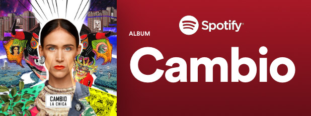 La Chica - Cambio - Spotify